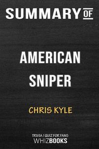 Cover image for Summary of American Sniper: Memorial Edition: Trivia/Quiz for Fans