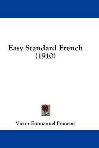 Cover image for Easy Standard French (1910)