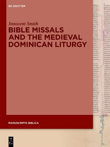 Cover image for Bible Missals and the Medieval Dominican Liturgy