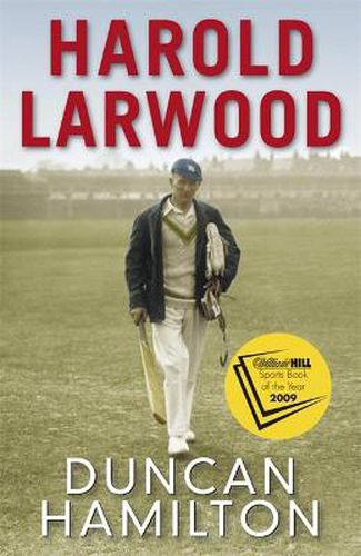 Cover image for Harold Larwood: the Ashes bowler who wiped out Australia
