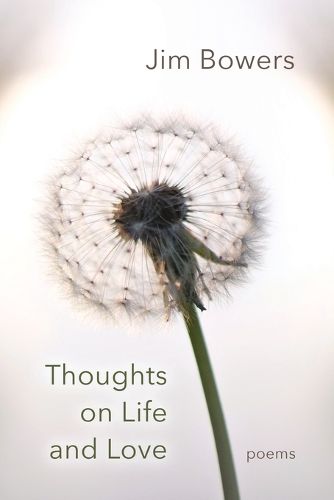 Cover image for Thoughts on Life and Love
