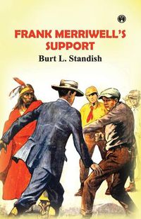 Cover image for Frank Merriwell's Support