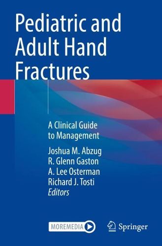 Cover image for Pediatric and Adult Hand Fractures