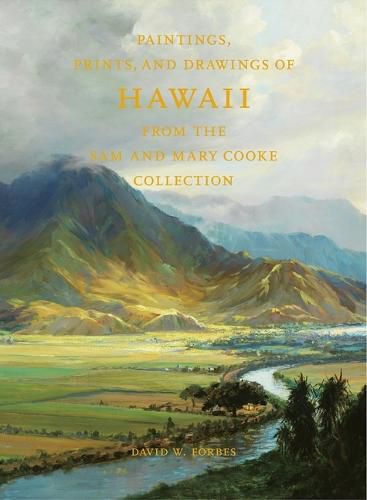 Cover image for Paintings, Prints, and Drawings of Hawaii From the Sam and Mary Cooke Collection