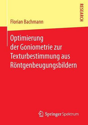 Cover image for Optimierung der Goniometrie zur Texturbestimmung aus Roentgenbeugungsbildern