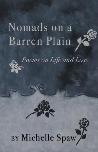 Cover image for Nomads on a Barren Plain: Poems on Life and Loss