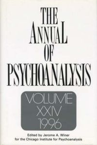 Cover image for The Annual of Psychoanalysis, V. 24