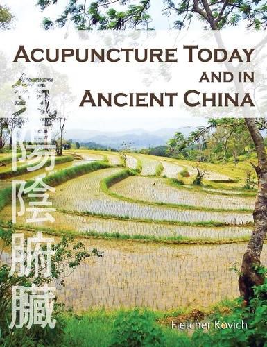 Cover image for Acupuncture Today and in Ancient China