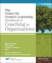 Cover image for The CCL Handbook of Coaching in Organizations