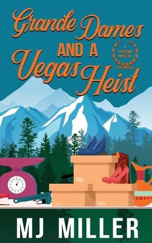 Cover image for Grande Dames and a Vegas Heist