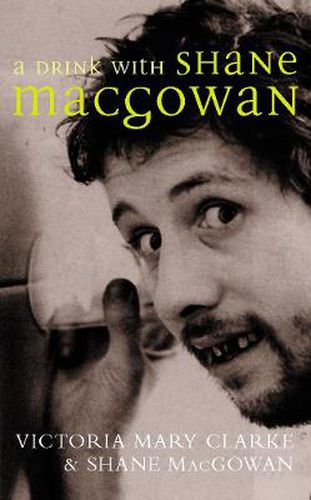 A Drink with Shane MacGowan