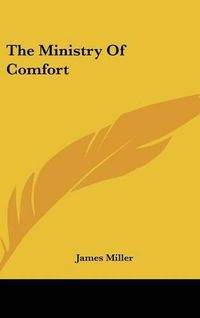 Cover image for The Ministry of Comfort