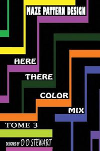 Cover image for Tome 3: Here There Color Mix