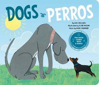 Cover image for Dogs  Perros (Pets LAS Mascotas)