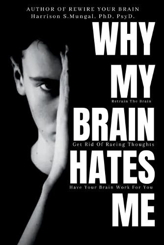 Cover image for Why My Brain Hates Me?