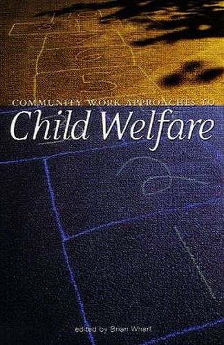 Cover image for Community Work Approaches to Child Welfare