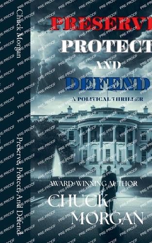 Cover image for Preserve, Protect, And Defend