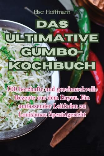 Cover image for Das Ultimative Gumbo-Kochbuch