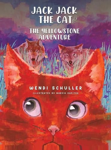 Cover image for Jack Jack the Cat and the Yellowstone Adventure