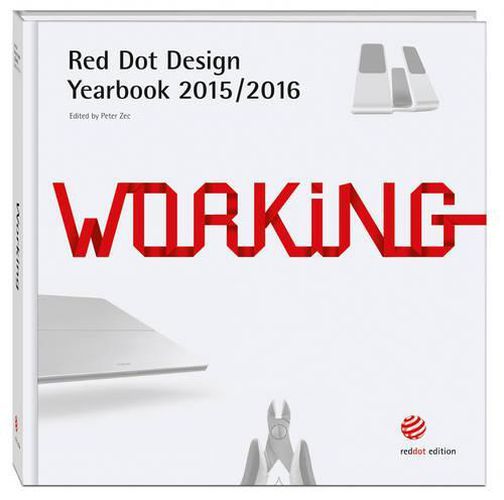 Cover image for Red Dot Design Yearbook 2015/2016: Working