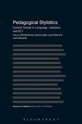 Cover image for Pedagogical Stylistics: Current Trends in Language, Literature and ELT