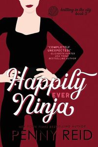 Cover image for Happily Ever Ninja: A Married Romance