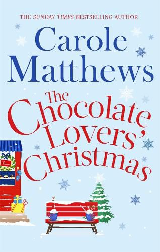 The Chocolate Lovers' Christmas: the feel-good, romantic, fan-favourite series from the Sunday Times bestseller