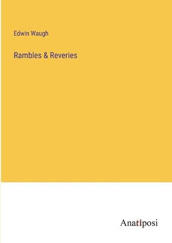 Cover image for Rambles & Reveries