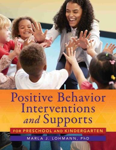 Cover image for Positive Behavior Interventions and Supports for Preschool and Kindergarten