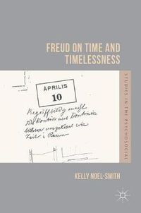 Cover image for Freud on Time and Timelessness