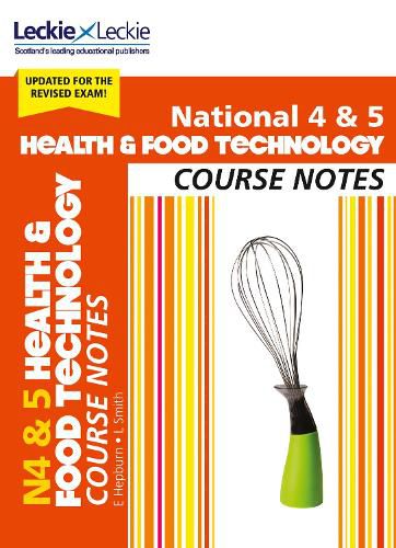 Cover image for National 4/5 Health and Food Technology: Comprehensive Textbook to Learn Cfe Topics