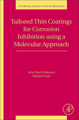 Cover image for Tailored Thin Coatings for Corrosion Inhibition Using a Molecular Approach