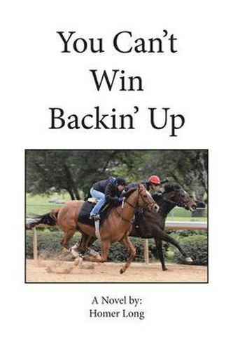 Cover image for You Can't Win Backin' Up