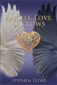Cover image for Angels, Love, & Crows