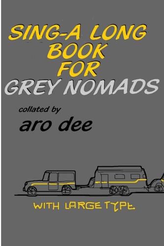 Cover image for Sing-Along Book for Grey Nomads