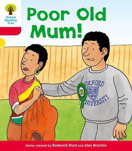 Oxford Reading Tree: Level 4: More Stories A: Poor Old Mum