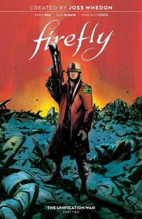 Cover image for Firefly: The Unification War Vol. 2