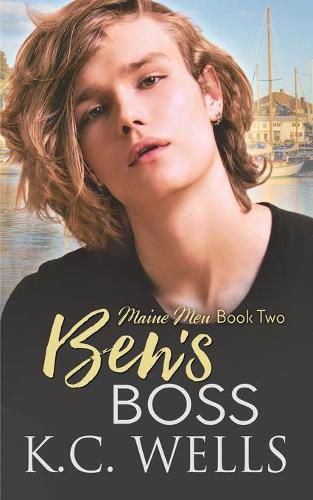 Ben's Boss: Maine Men, Book Two