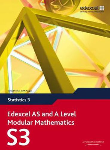 Cover image for Edexcel AS and A Level Modular Mathematics Statistics 3 S3