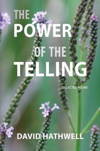 Cover image for The Power of the Telling: Collected Poems