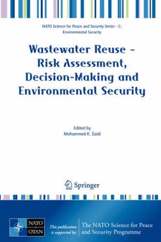 Cover image for Wastewater Reuse - Risk Assessment, Decision-Making and Environmental Security