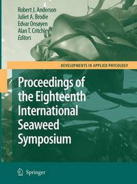 Cover image for Eighteenth International Seaweed Symposium: Proceedings of the Eighteenth International Seaweed Symposium held in Bergen, Norway, 20 - 25 June 2004