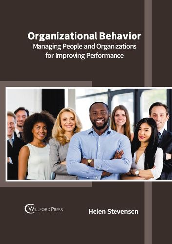 Cover image for Organizational Behavior: Managing People and Organizations for Improving Performance