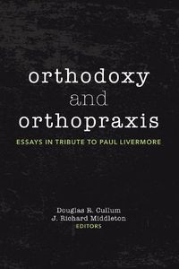 Cover image for Orthodoxy and Orthopraxis