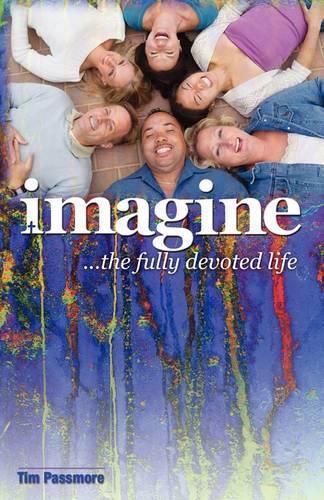 Cover image for Imagine the Fully Devoted Life