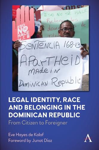 Legal Identity, Race and Belonging in the Dominican Republic