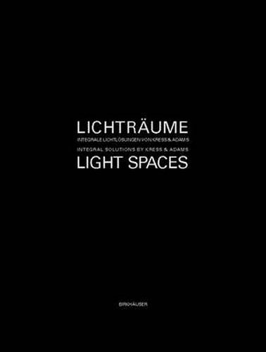 Cover image for Rooms of Light: Integral Lighting Solutions of Kress and Adams