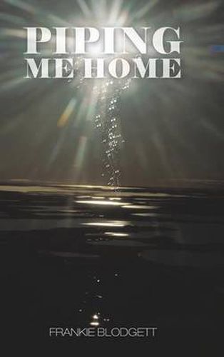 Cover image for Piping Me Home