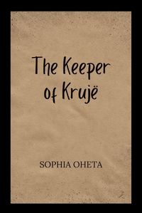 Cover image for The Keeper of Kruje