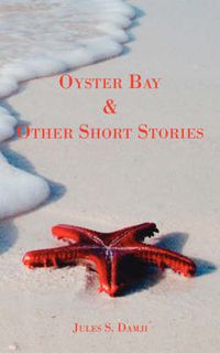 Cover image for Oyster Bay and Other Short Stories